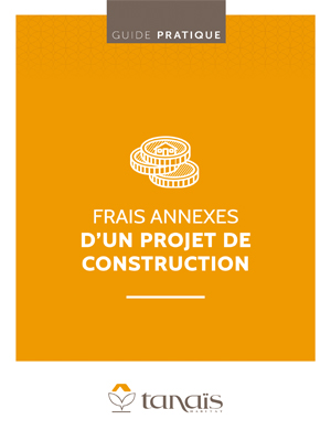 Guide pratique « Frais annexes d'un projet de construction »