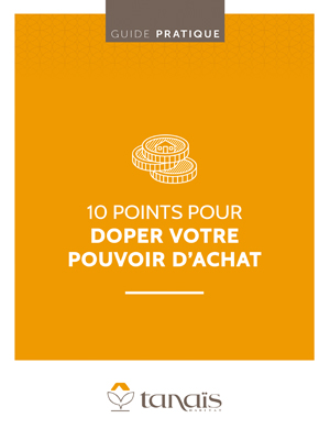 Guide pratique « 10 points pour doper votre pouvoir d'achat »