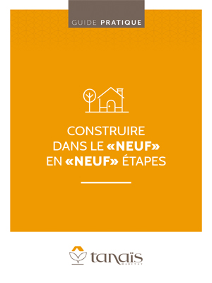 Guide pratique « Neuf étapes pour construire dans le neuf »
