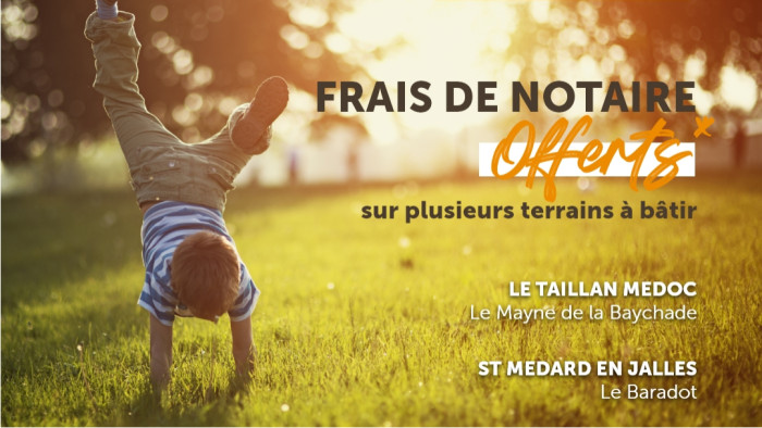 Offre exceptionnelle : Tanaïs Habitat vous offre les frais de notaire sur l'achat d'un terrain !